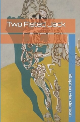 Cover of Two Fisted Jack