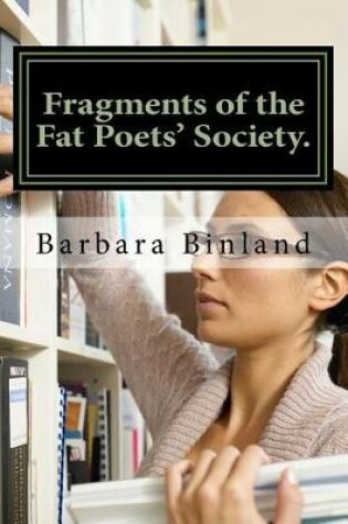 Cover of Fragments of the Fat Poets' Society.
