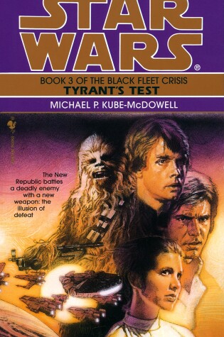 Cover of Tyrant's Test: Star Wars Legends (The Black Fleet Crisis)