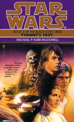 Cover of Tyrant's Test: Star Wars Legends (The Black Fleet Crisis)