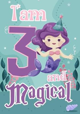 Book cover for I am 3 and Magical