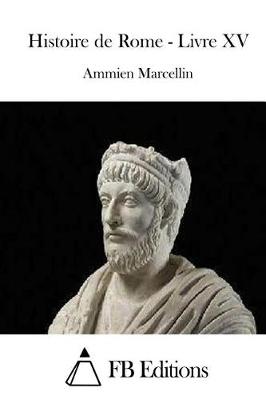 Book cover for Histoire de Rome - Livre XV