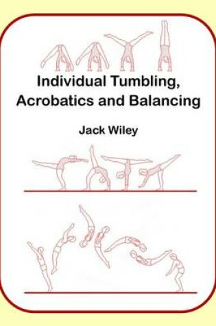 Cover of Individual Tumbling, Acrobatics and Balancing