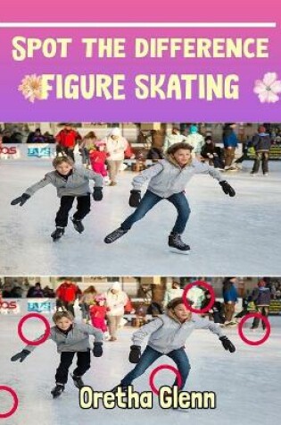 Cover of Spot the difference Figure skating