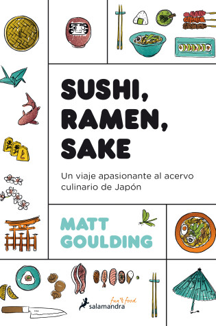 Cover of Sushi, Ramen, Sake / Rice, Noodle, Fish