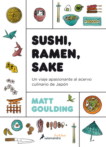 Book cover for Sushi, Ramen, Sake / Rice, Noodle, Fish