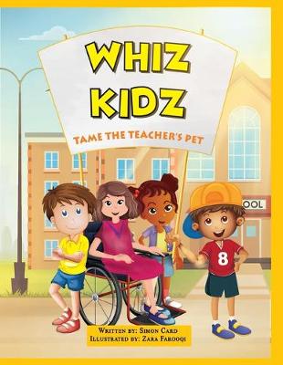 Book cover for Whiz Kidz Tame the Teacher's Pet