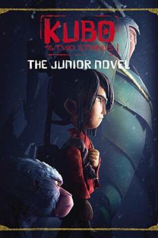 Cover of Kubo and the Two Strings: Junior Novel