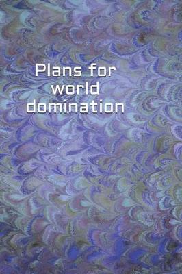 Book cover for Plans for World Domination