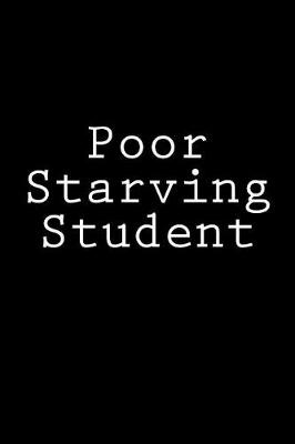 Book cover for Poor Starving Student