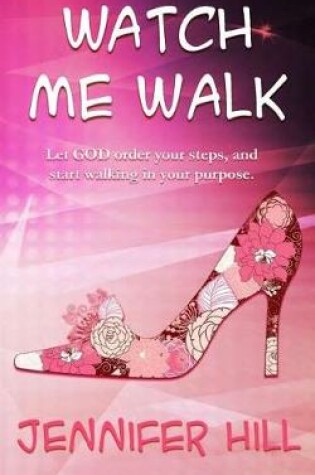 Cover of Watch Me Walk