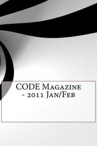 Cover of Code Magazine - 2011 Jan/Feb