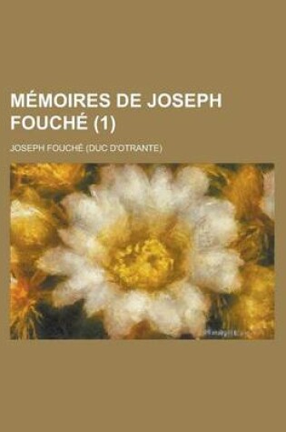 Cover of Memoires de Joseph Fouche (1)