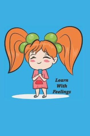 Cover of Can I Learn With Feelings? Yes, I Can!