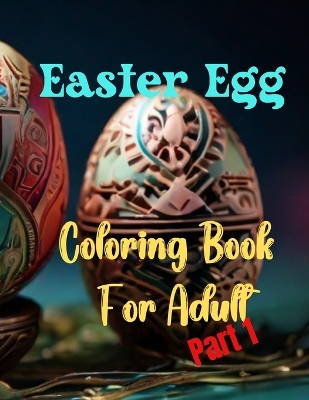 Book cover for Easter Coloring Book For Teenagers And Adults Part 1