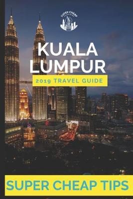 Book cover for Super Cheap Kuala Lumpur
