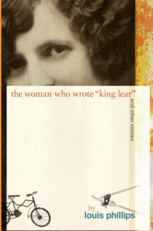 Cover of The Woman Who Wrote 'King Lear' and Other Stories