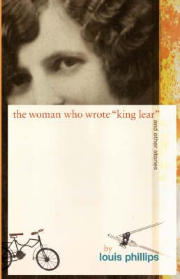 Book cover for The Woman Who Wrote 'King Lear' and Other Stories