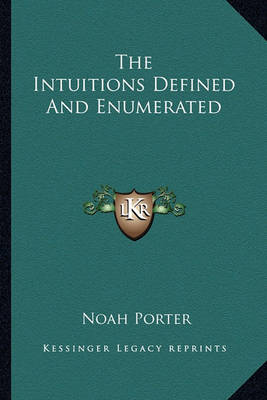 Book cover for The Intuitions Defined and Enumerated