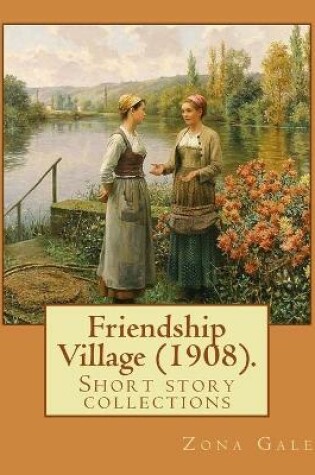 Cover of Friendship Village (1908). By