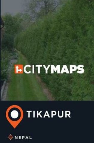 Cover of City Maps Tikapur Nepal