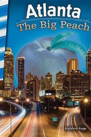 Cover of Atlanta: The Big Peach