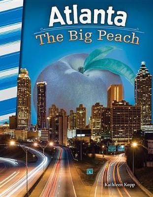 Book cover for Atlanta: The Big Peach