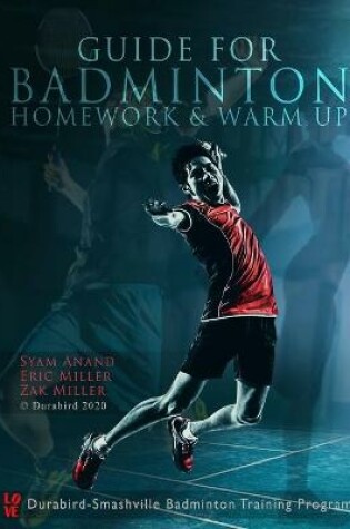 Cover of Guide to Badminton Homework & Warm Up