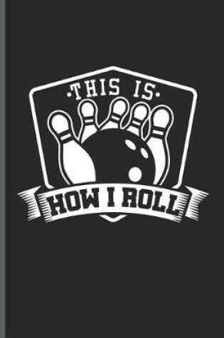 Cover of This Is How I Roll