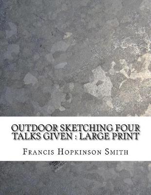 Book cover for Outdoor Sketching Four Talks Given