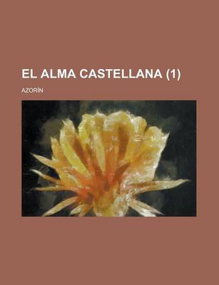 Book cover for El Alma Castellana (1)