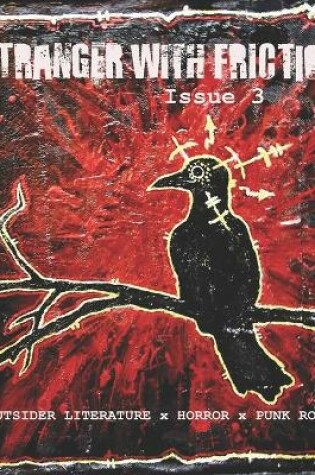 Cover of Stranger with Friction Issue Three