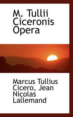 Book cover for M. Tullii Ciceronis Opera