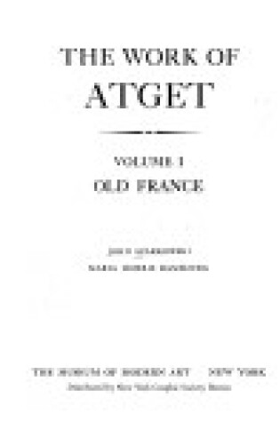 Cover of The Work of Atget Old France