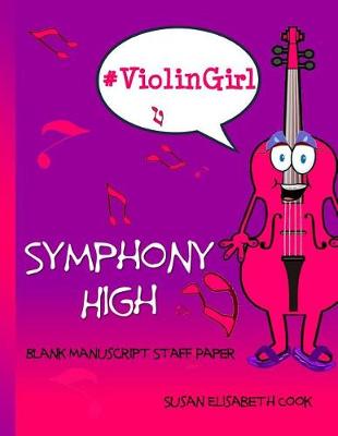 Book cover for #Violingirl Blank Manuscript Staff Paper