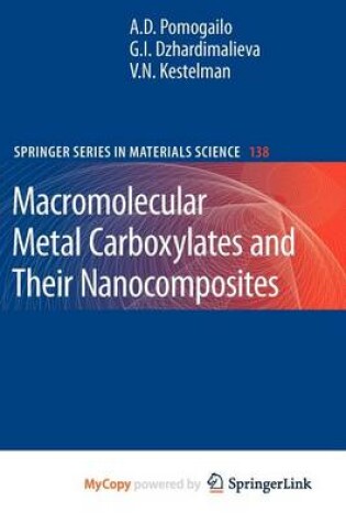 Cover of Macromolecular Metal Carboxylates and Their Nanocomposites