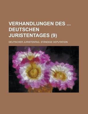 Book cover for Verhandlungen Des Deutschen Juristentages (9 )