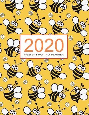 Book cover for Lovely Bee 2020 Planner Weekly & Monthly 8.5x11 Inch