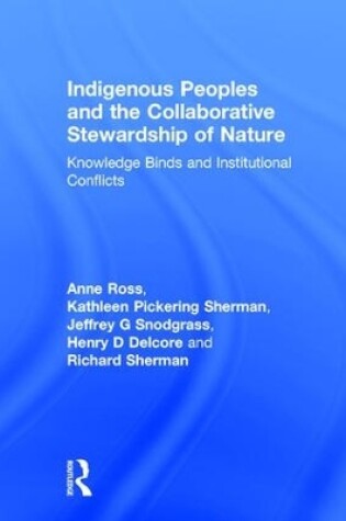 Cover of Indigenous Peoples and the Collaborative Stewardship of Nature