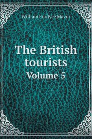 Cover of The British tourists Volume 5