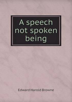 Book cover for A speech not spoken being