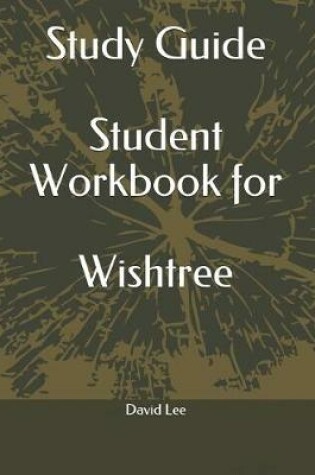 Cover of Study Guide Student Workbook for Wishtree