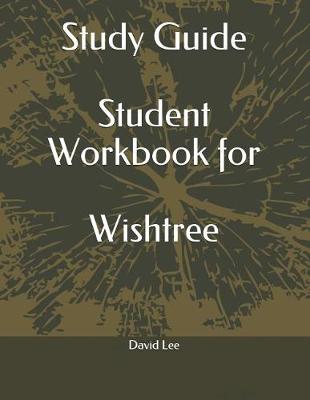 Book cover for Study Guide Student Workbook for Wishtree