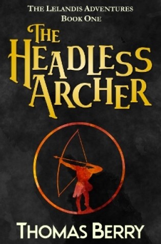 Cover of The Headless Archer