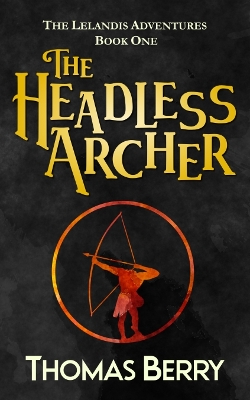 Book cover for The Headless Archer