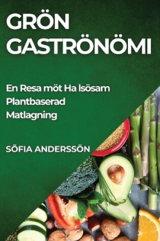 Cover of Grön Gastronomi