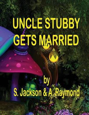 Book cover for Uncle Stubby Gets Married