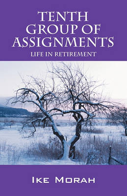 Book cover for Tenth Group of Assignments: Life in Retirement