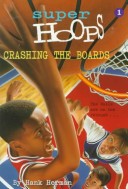 Cover of Crashing the Boards