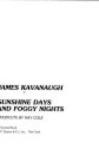 Cover of Sunshine Days and Foggy Nights